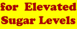 for Elevated Sugar Levels